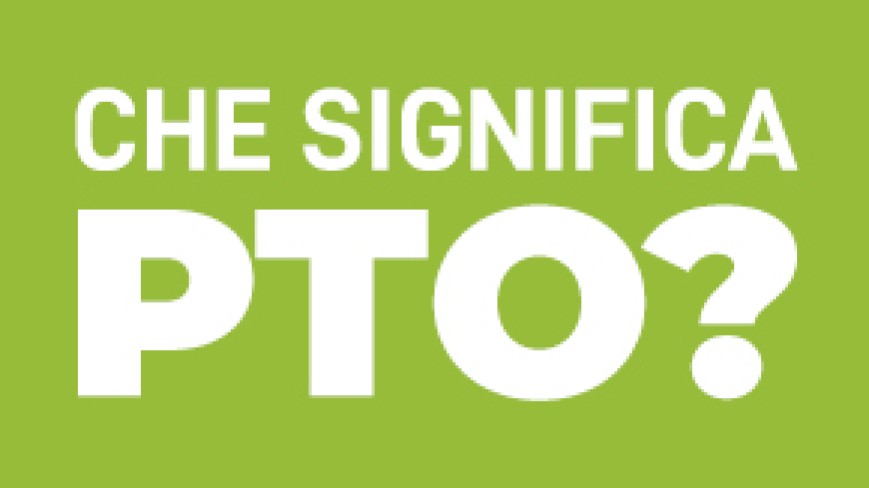 Che significa PTO?
