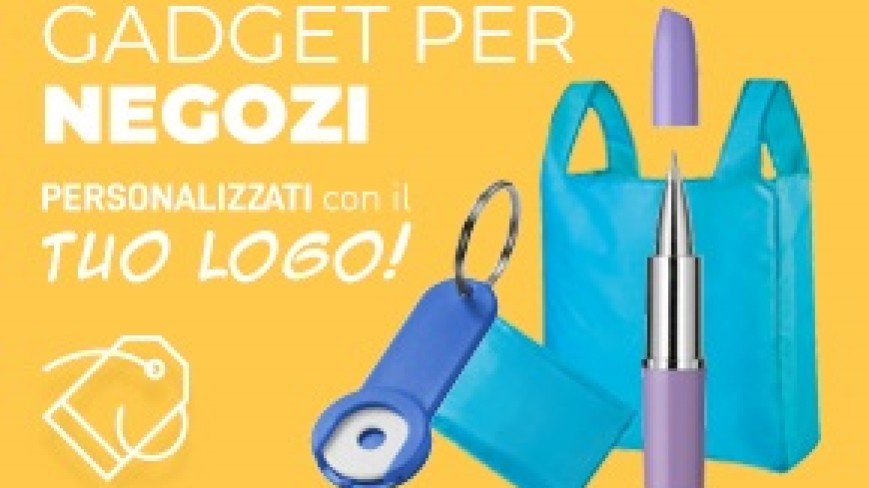 Gadget per negozi