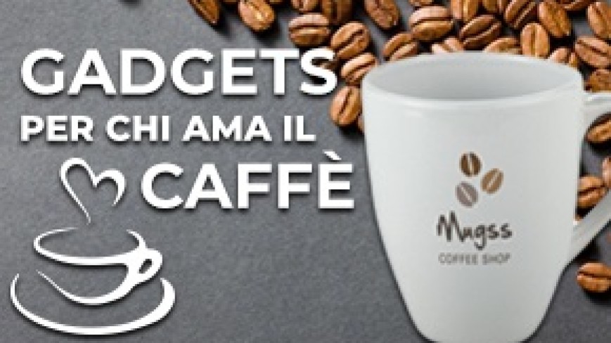 Gadget perfetti per chi ama il caffè